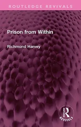E-Book (pdf) Prison from Within von Richmond Harvey