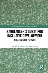 eBook (pdf) Bangladesh's Quest for Inclusive Development de Mustafa K. Mujeri, Neaz Mujeri