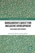ePUB Bangladesh's Quest for Inclusive Development von Mustafa K. Mujeri, Neaz Mujeri