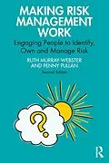 E-Book (epub) Making Risk Management Work von Ruth Murray-Webster, Penny Pullan