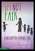 E-Book (epub) It's Not Fair von Trisha Lee