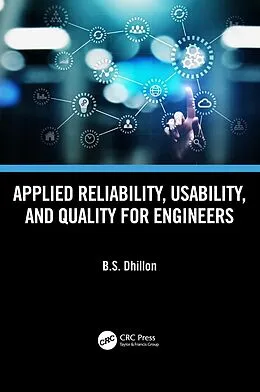 E-Book (pdf) Applied Reliability, Usability, and Quality for Engineers von B. S. Dhillon