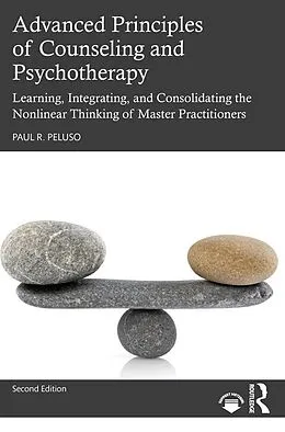 E-Book (pdf) Advanced Principles of Counseling and Psychotherapy von Paul R. Peluso