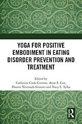 eBook (pdf) Yoga for Positive Embodiment in Eating Disorder Prevention and Treatment de 