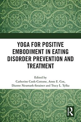 eBook (pdf) Yoga for Positive Embodiment in Eating Disorder Prevention and Treatment de 