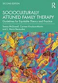 E-Book (pdf) Socioculturally Attuned Family Therapy von Teresa McDowell, Carmen Knudson-Martin, J. Maria Bermudez