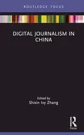 E-Book (pdf) Digital Journalism in China von 