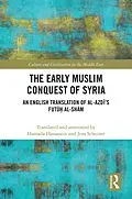 E-Book (pdf) The Early Muslim Conquest of Syria von 
