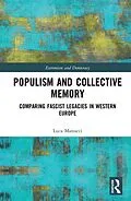 E-Book (epub) Populism and Collective Memory von Luca Manucci