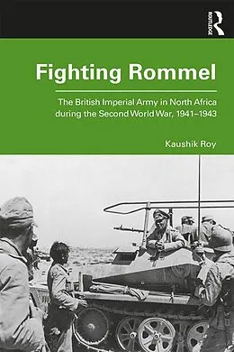 E-Book (epub) Fighting Rommel von Kaushik Roy