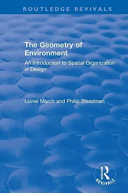E-Book (epub) The Geometry of Environment von Lionel March, Philip Steadman
