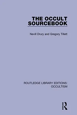 E-Book (epub) The Occult Sourcebook von Nevill Drury, Gregory Tillett