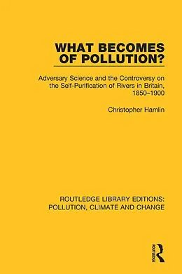 ePUB What Becomes of Pollution? von Christopher Hamlin