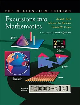 E-Book (pdf) Excursions into Mathematics von Anatole Beck, Michael N. Bleicher, Donald W. Crowe