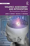 ePUB Violence Assessment and Intervention von James S. Cawood, Michael H. Corcoran