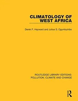 E-Book (epub) Climatology of West Africa von Derek F Hayward, Julius Oguntoyinbo