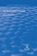 PDF The Government of France von Joseph Barthelemy