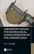 E-Book (epub) Laboratory Manual for Geotechnical Characterization of Fine-Grained Soils von Alan J. Lutenegger
