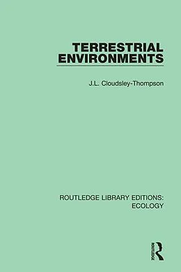 E-Book (epub) Terrestrial Environments von J. L. Cloudsley-Thompson