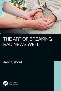 E-Book (epub) The Art of Breaking Bad News Well von Jalid Sehouli