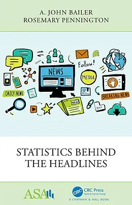 E-Book (pdf) Statistics Behind the Headlines von A. John Bailer, Rosemary Pennington