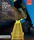 E-Book (epub) New Design for Old Buildings von Roger Hunt, Iain Boyd
