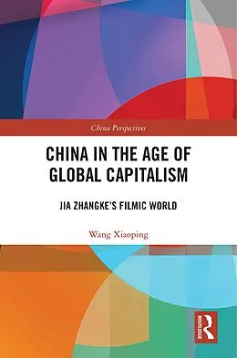 E-Book (pdf) China in the Age of Global Capitalism von Xiaoping Wang