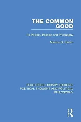 PDF The Common Good von Marcus G. Raskin