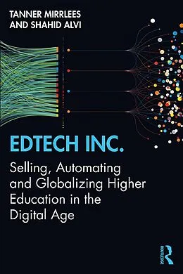 E-Book (epub) EdTech Inc. von Tanner Mirrlees, Shahid Alvi