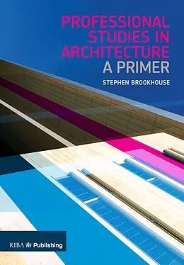 E-Book (epub) Professional Studies in Architecture von Stephen Brookhouse