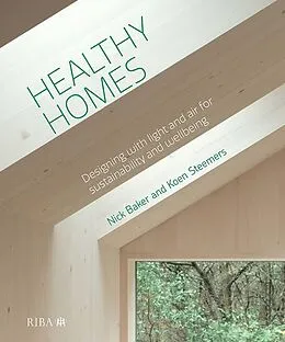 E-Book (epub) Healthy Homes von Nick Baker, Koen Steemers