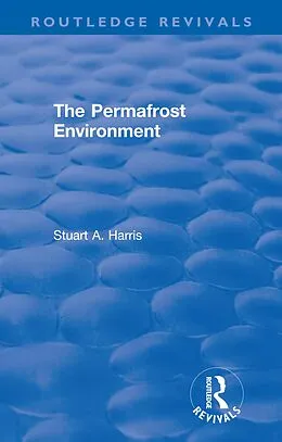 E-Book (epub) The Permafrost Environment von Stuart A. Harris