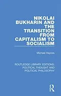 PDF Nikolai Bukharin and the Transition from Capitalism to Socialism von Michael Haynes