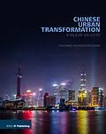 E-Book (epub) Chinese Urban Transformation von Chen Yuanzhi, Alan Hudson, He Lisheng