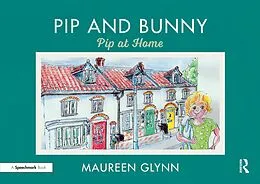 E-Book (epub) Pip and Bunny von Maureen Glynn