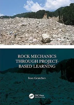 E-Book (pdf) Rock Mechanics Through Project-Based Learning von Ivan Gratchev