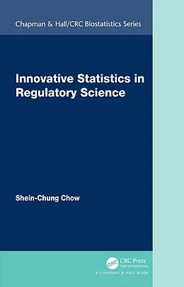 E-Book (epub) Innovative Statistics in Regulatory Science von Shein-Chung Chow