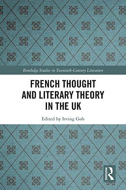 E-Book (pdf) French Thought and Literary Theory in the UK von 