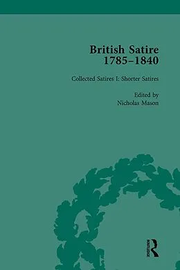 E-Book (epub) British Satire, 1785-1840, Volume 1 von John Strachan, Steven E Jones
