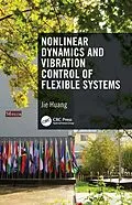 E-Book (epub) Nonlinear Dynamics and Vibration Control of Flexible Systems von Jie Huang