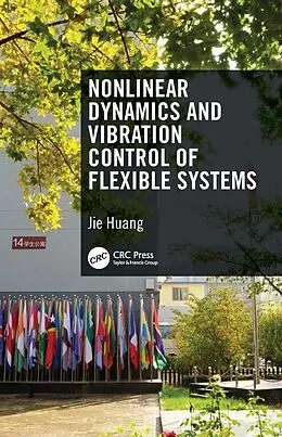 E-Book (epub) Nonlinear Dynamics and Vibration Control of Flexible Systems von Jie Huang