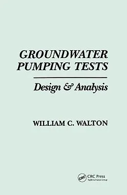 E-Book (pdf) Groundwater Pumping Tests von William C. Walton