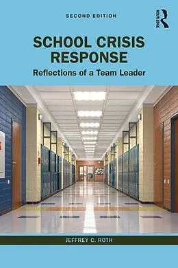 E-Book (pdf) School Crisis Response von Jeffrey C. Roth
