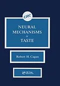 E-Book (epub) Neural Mechanisms in Taste von Robert H. Cagan