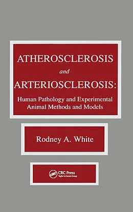 E-Book (epub) Atherosclerosis and Arteriosclerosis von Rodney A. White