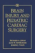 E-Book (epub) Brain Injury and Pediatric Cardiac Surgery von Richard Jonas, Jane Newburger, Joseph Volpe