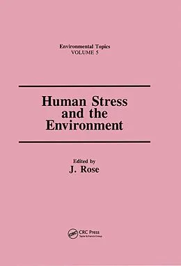 E-Book (epub) Human Stress and the Environment von Allen H. Rose
