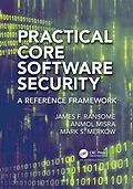 PDF Practical Core Software Security von James F. Ransome, Anmol Misra, Mark S. Merkow