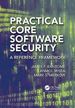 ePUB Practical Core Software Security von James F. Ransome, Anmol Misra, Mark S. Merkow