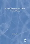 E-Book (pdf) A New Narrative for Africa von Abiodun Alao